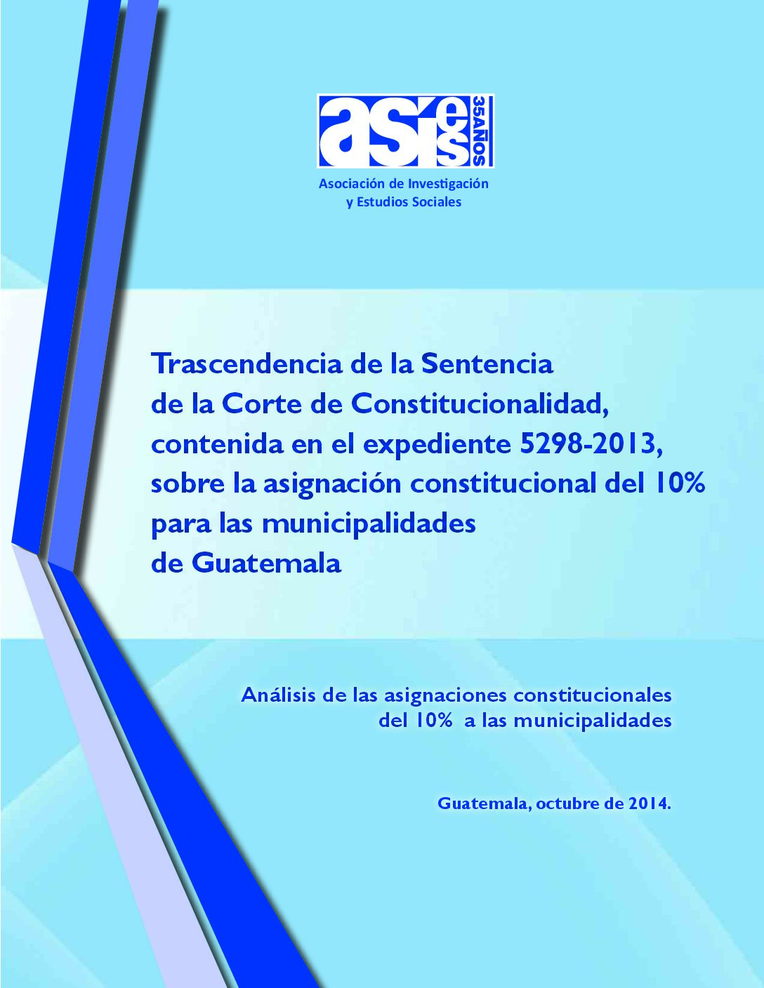 Trascendencia de la Sentencia de la Corte de Constitucionalidad