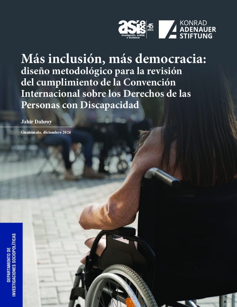 Más inclusión, más democracia: diseño metodológico para la revisión del cumplimiento de la Convención Internacional sobre los Derechos de las Personas con Discapacidad