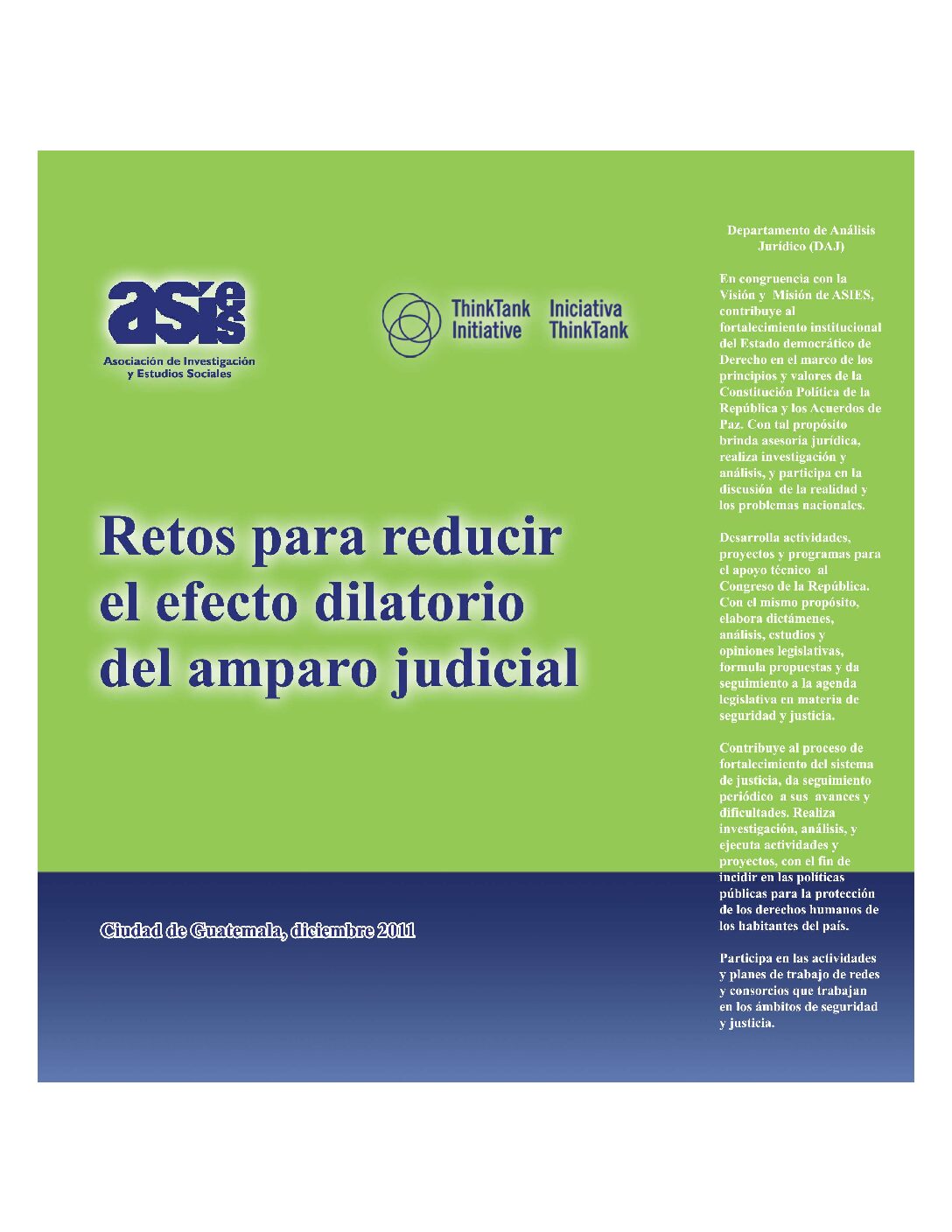 Retos Para Reducir El Efecto Dilatorio Del Amparo Judicial Opini n Asies retos-para-reducir-el-efecto-dilatorio-del-amparo-judicial-opini-n-asies