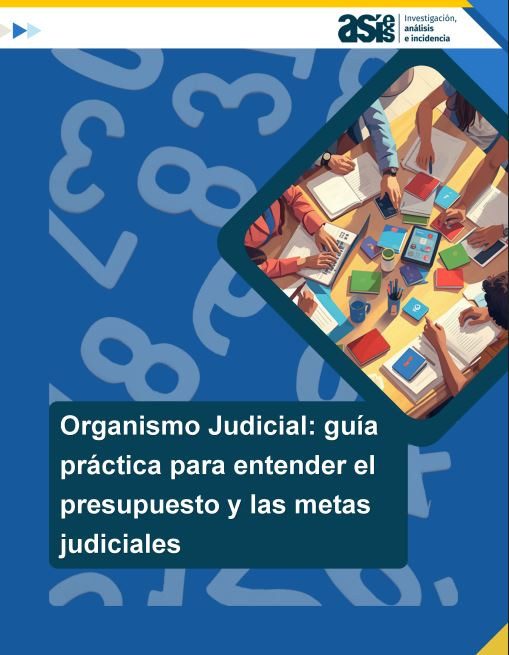 Organismo Judicial: guía práctica para entender el presupuesto y las metas judiciales